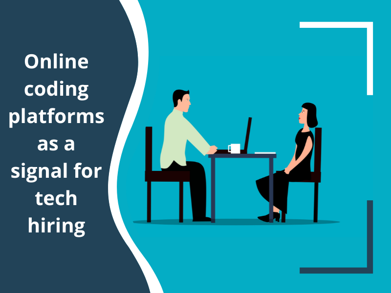 Online coding platforms as a signal for tech hiring